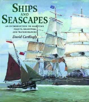 portada ships and seascapes: an introduction to maritime prints, drawings and watercolours (en Inglés)