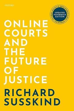 portada Online Courts and the Future of Justice (en Inglés)