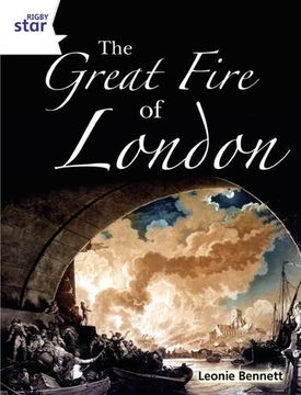 portada Rigby Star Guided Quest White: The Great Fire Of London Pupil Book (Single): Bk. 1 (STARQUEST)