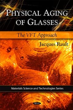 portada Physical Aging of Glasses: The vft Approach (Materials Science and Technologies Series) 