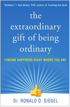 portada The Extraordinary Gift of Being Ordinary: Finding Happiness Right Where You Are (in English)