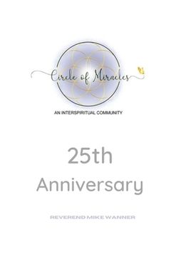 portada Circle Of Miracles: 25th Anniversary (in English)