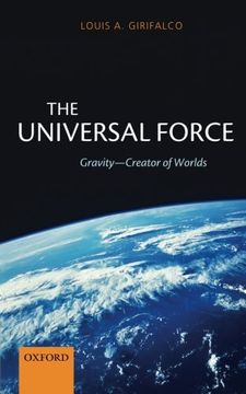 portada The Universal Force: Gravity - Creator of Worlds