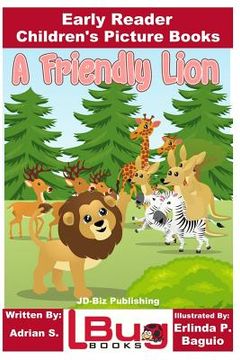 portada A Friendly Lion - Early Reader - Children's Picture Books