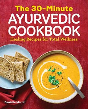 portada The 30-Minute Ayurvedic Cookbook (in English)