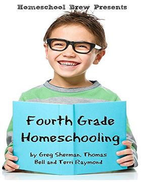 portada Fourth Grade Homeschooling: Math, Science and Social Science Lessons, Activities, and Questions