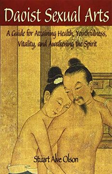 portada Daoist Sexual Arts: A Guide for Attaining Health, Youthfulness, Vitality, and Awakening the Spirit (en Inglés)