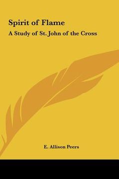 portada spirit of flame: a study of st. john of the cross (en Inglés)