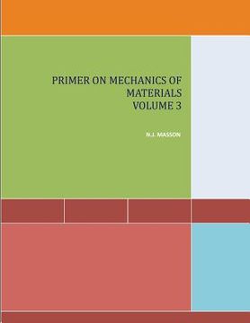portada Primer on Mechanics of Materials Volume 3 (en Inglés)