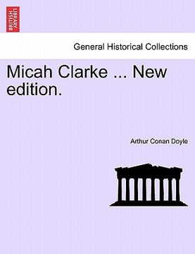 portada micah clarke ... new edition. (in English)