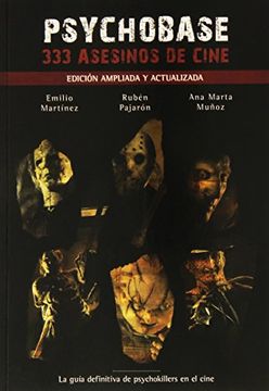 portada Psychobase: 333 Asesinos de Cine (Edicion Ampliada y Actualizada) (in Spanish)