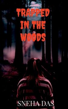 portada Trapped in the Woods (en Inglés)