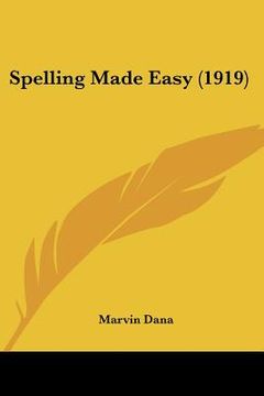 portada spelling made easy (1919) (en Inglés)