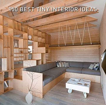 portada 150 Best Tiny Interior Ideas (en Inglés)