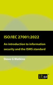 portada Iso/Iec 27001: 2022: An introduction to information security and the ISMS standard (en Inglés)