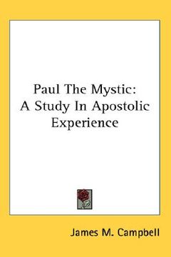 portada paul the mystic: a study in apostolic experience (en Inglés)