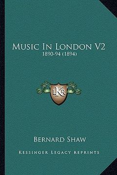 portada music in london v2: 1890-94 (1894) (en Inglés)