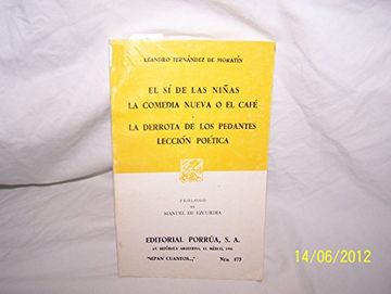 portada Si de las Niñas - Comedia Nueva o el Cafe - Derrota de (in Spanish)