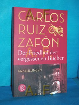 portada Der Friedhof der Vergessenen Bücher: Erzählungen Carlos Ruiz Zafón (en Alemán)