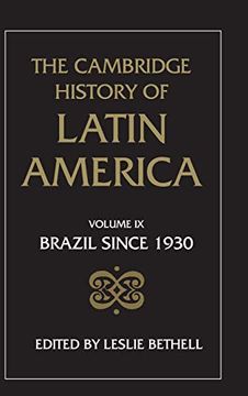 portada The Cambridge History of Latin America 12 Volume Hardback Set: The Cambridge History of Latin America vol 9: Brazil Since 1930: Volume 9 (en Inglés)