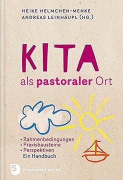 portada Kita als Pastoraler ort - Rahmenbedingungen, Praxisbausteine, Perspektiven - ein Handbuch (in German)