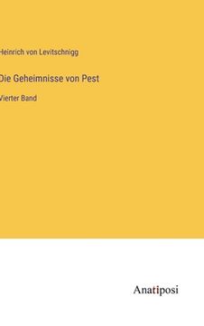 portada Die Geheimnisse von Pest: Vierter Band (in German)