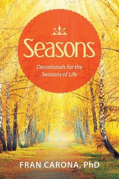 portada Seasons: Devotionals for the Seasons of Life (en Inglés)