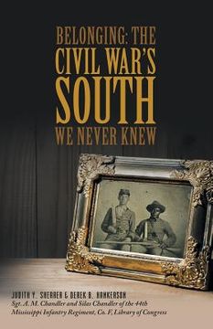 portada Belonging: The Civil War's South We Never Knew (en Inglés)
