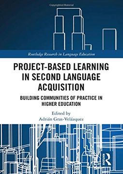 portada Project-Based Learning in Second Language Acquisition: Building Communities of Practice in Higher Education
