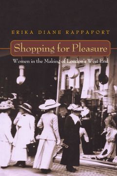 portada Shopping for Pleasure: Women in the Making of London's West End. (en Inglés)