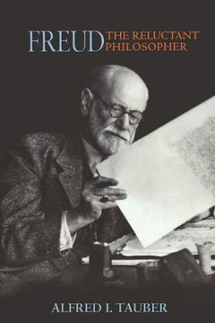 portada Freud, the Reluctant Philosopher (en Inglés)