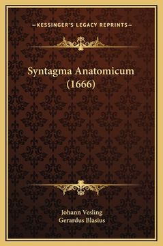 portada Syntagma Anatomicum (1666) (en Latin)