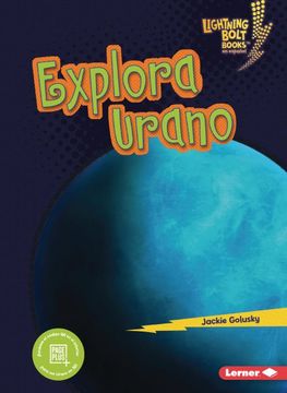 portada Explora Urano/ Explore Uranus -Language: Spanish