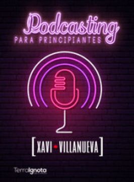 portada Podcasting Para Principiantes (in Spanish)