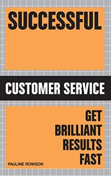 portada Successful Customer Service: Get Brilliant Results Fast (en Inglés)