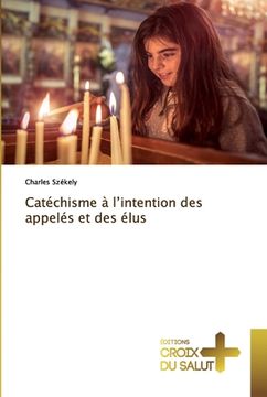 portada Catéchisme à l'intention des appelés et des élus (en Francés)