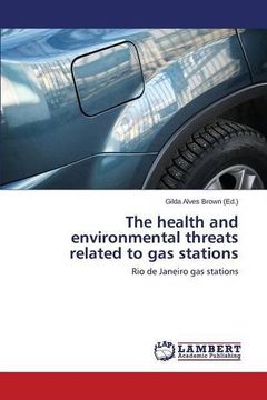 portada The health and environmental threats related to gas stations: Rio de Janeiro gas stations