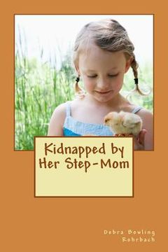 portada Kidnapped by Her Step-Mom (en Inglés)