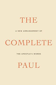 portada The Complete Paul: A new Arrangement of the Apostle'S Words (en Inglés)