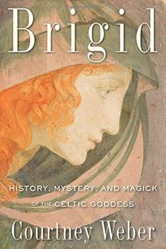 portada Brigid: History, Mystery, and Magick of the Celtic Goddess 