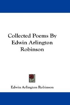 portada collected poems by edwin arlington robinson (in English)