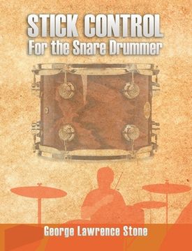 portada Stick Control: For the Snare Drummer