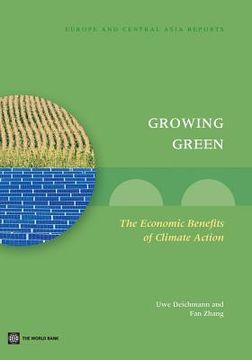 portada growing green: the economic benefits of climate action (en Inglés)