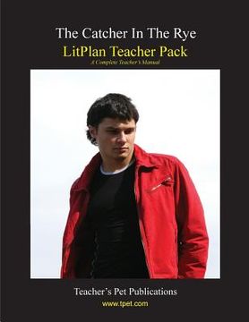 portada Litplan Teacher Pack: The Catcher in the Rye