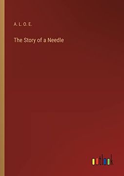 portada The Story of a Needle (en Inglés)