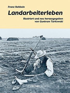 portada Landarbeiterleben: Illustriert und neu herausgegeben von Guntram Turkowski