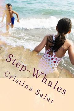 portada Step-Whales: An Illustrated Early Reader for Blended Families (en Inglés)
