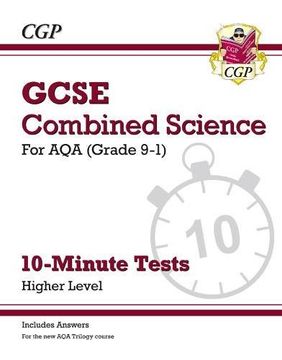portada New Grade 9-1 Gcse Combined Science: Aqa 10-Minute Tests (With Answers) - Higher (en Inglés)
