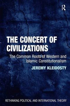 portada The Concert of Civilizations: The Common Roots of Western and Islamic Constitutionalism (in English)