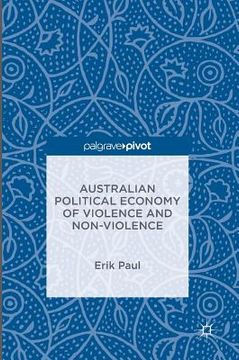 portada Australian Political Economy of Violence and Non-Violence (en Inglés)